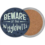 Beware of the Wigglebutts Novelty Metal Circular Sign 3.5" (CC)