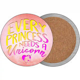 Princess Needs A Unicorn Novelty Metal Circular Sign 3.5" (CC)