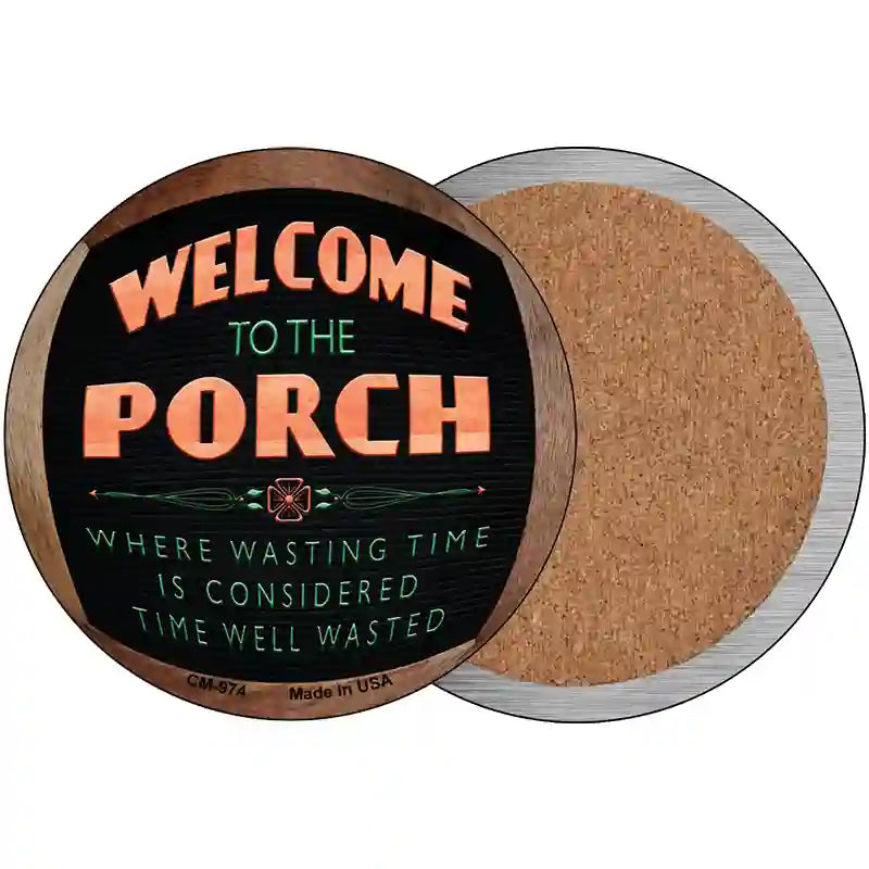 Welcome to the Porch Novelty Metal Circular Sign 3.5" (CC)