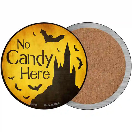 No Candy Here Novelty Metal Circular Sign 3.5" (CC)