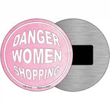 Danger Women Shopping Novelty Metal Circular Sign 3.5" (CM)