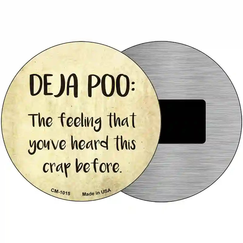 Deja Poo Definition Novelty Metal Circular Sign 3.5" (CM)