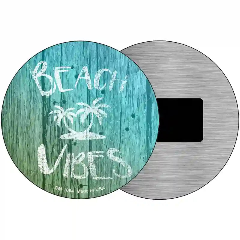 Beach Vibes Novelty Metal Circular Sign 3.5" (CM)