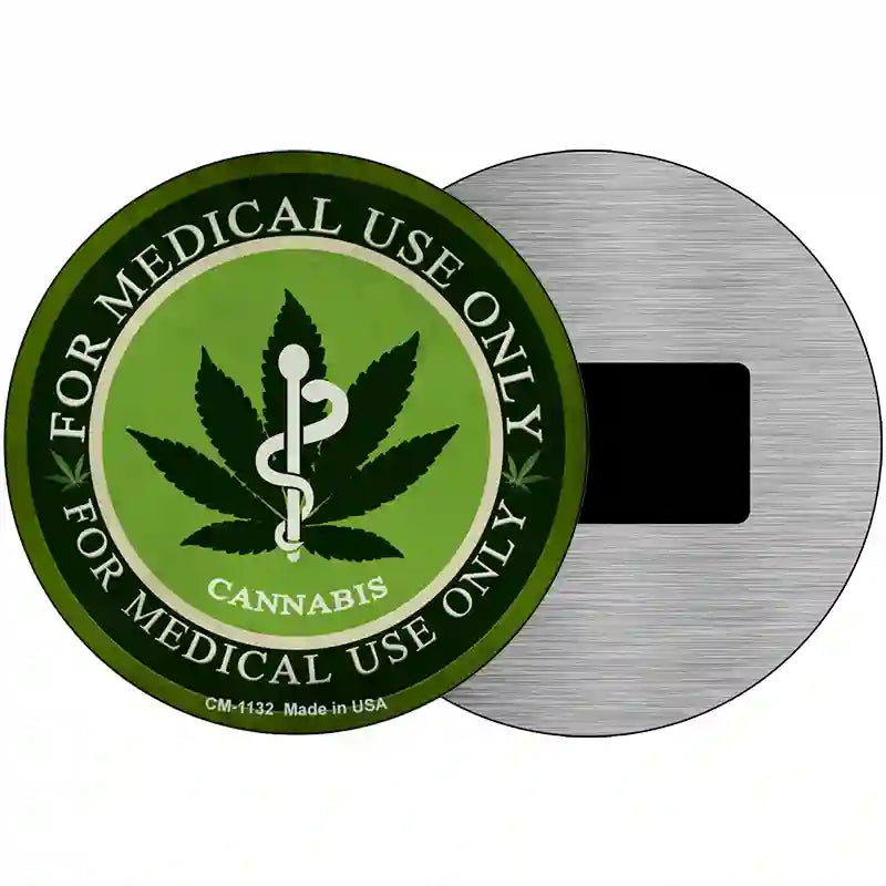 Cannabis For Medical Use Only Novelty Metal Circular Sign 3.5" (CM)