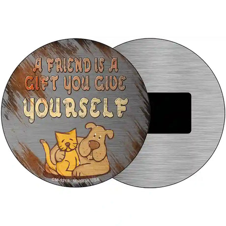 A Friend Is A Gift Novelty Metal Circular Sign 3.5" (CM)