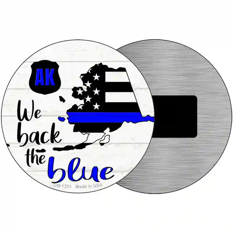 Alaska Back The Blue Novelty Circular Sign 3.5" (CM)