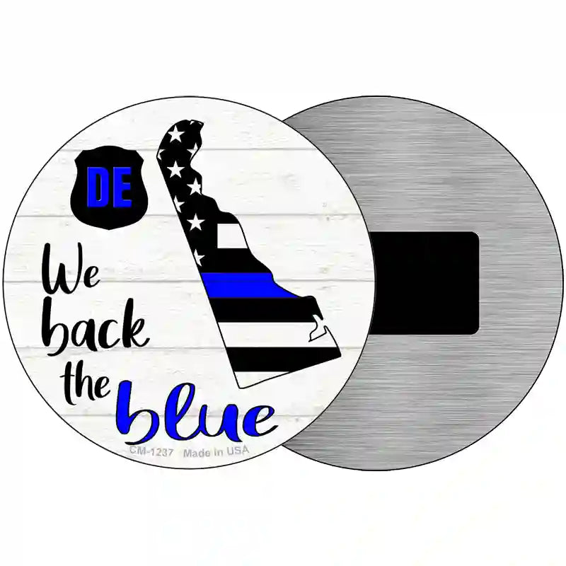 Delaware Back The Blue Novelty Circular Sign 3.5" (CM)