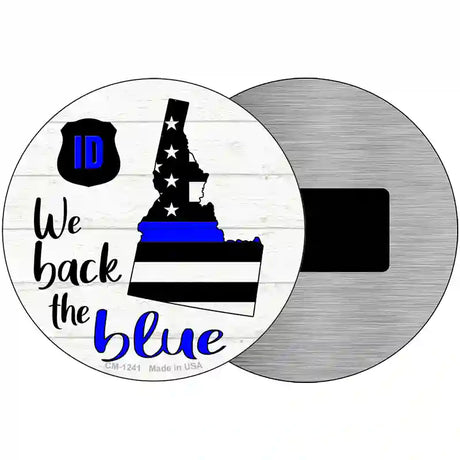 Idaho Back The Blue Novelty Circular Sign 3.5" (CM)