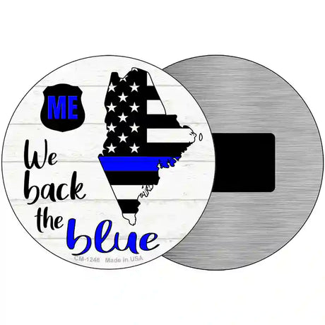 Maine Back The Blue Novelty Circular Sign 3.5" (CM)