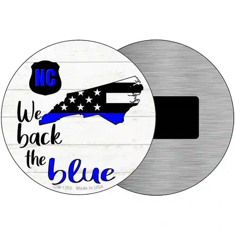 North Carolina Back The Blue Novelty Circular Sign 3.5" (CM)