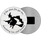 Matching Hat and Broom Witch Novelty Circular Sign 3.5" (CM)