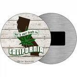 Lets Get High In California Novelty Metal Circle 3.5" (CM)