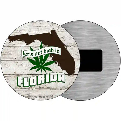 Lets Get High In Florida Novelty Metal Circle 3.5" (CM)