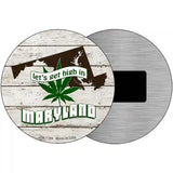 Lets Get High In Maryland Novelty Metal Circle 3.5" (CM)