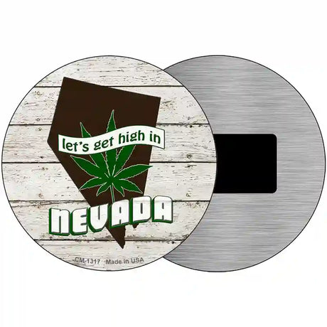 Lets Get High In Nevada Novelty Metal Circle 3.5" (CM)