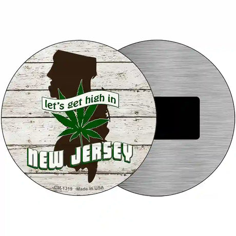 Lets Get High In New Jersey Novelty Metal Circle 3.5" (CM)