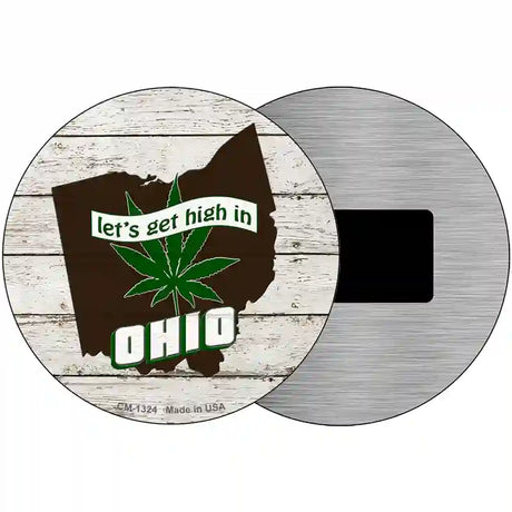 Lets Get High In Ohio Novelty Metal Circle 3.5" (CM)