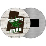 Lets Get High In Utah Novelty Metal Circle 3.5" (CM)