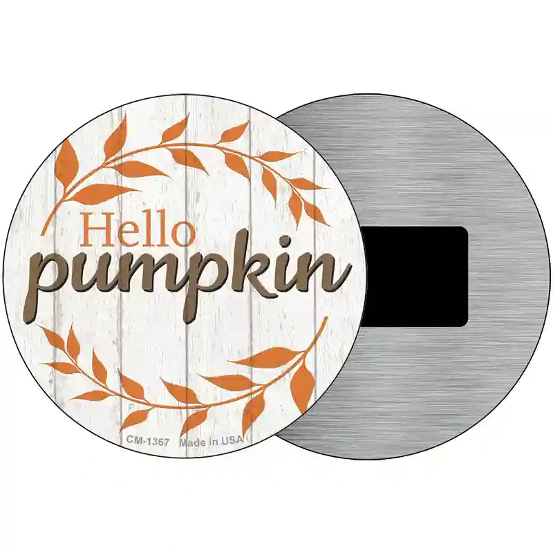 Hello Pumpkin Novelty Metal Circular Sign 3.5" (CM)