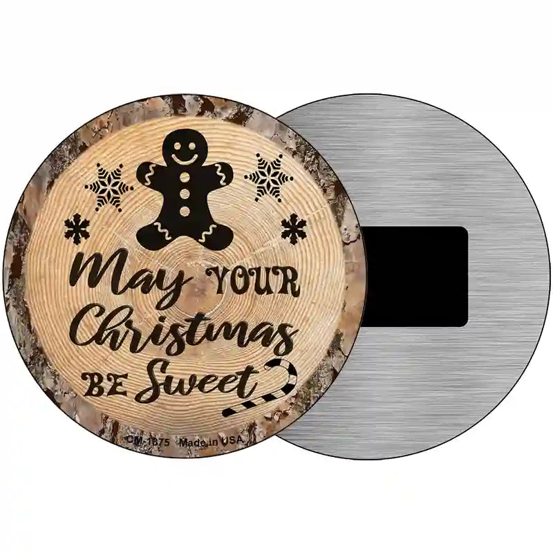 Christmas Be Sweet Novelty Metal Circular Sign 3.5" (CM)