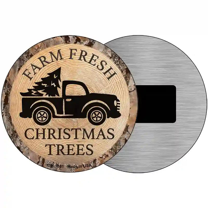 Farm Fresh Christmas Trees Novelty Metal Circular Sign 3.5" (CM)