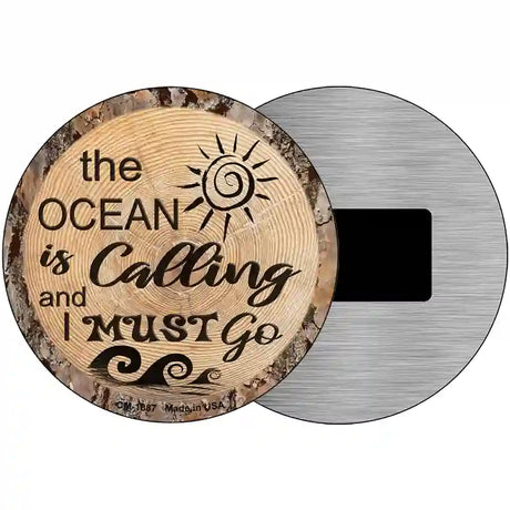 Ocean Is Calling Novelty Metal Circular Sign 3.5" (CM)