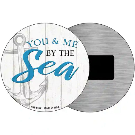 You and Me by the Sea Novelty Metal Circular Sign 3.5" (CM)