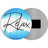 Relax Novelty Metal Circular Sign 3.5" (CM)