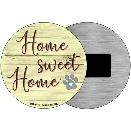 Paw Home Sweet Home Novelty Metal Circular Sign 3.5" (CM)