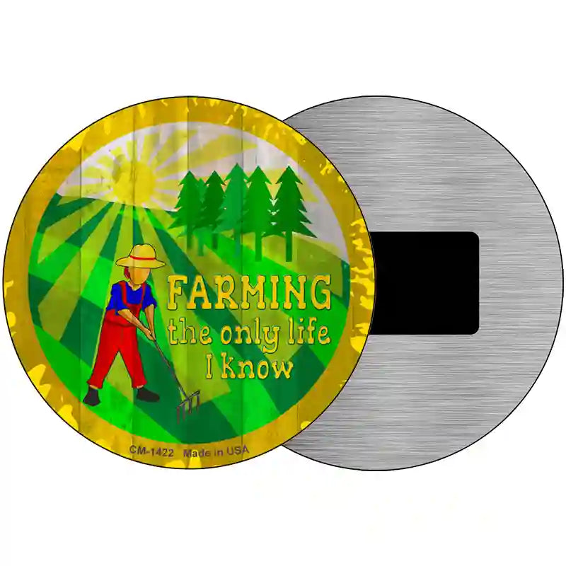 Farming All I Know Novelty Metal Circular Sign 3.5" (CM)