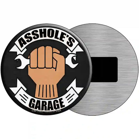 Assholes Garage Wrench Novelty Metal Circular Sign 3.5" (CM)