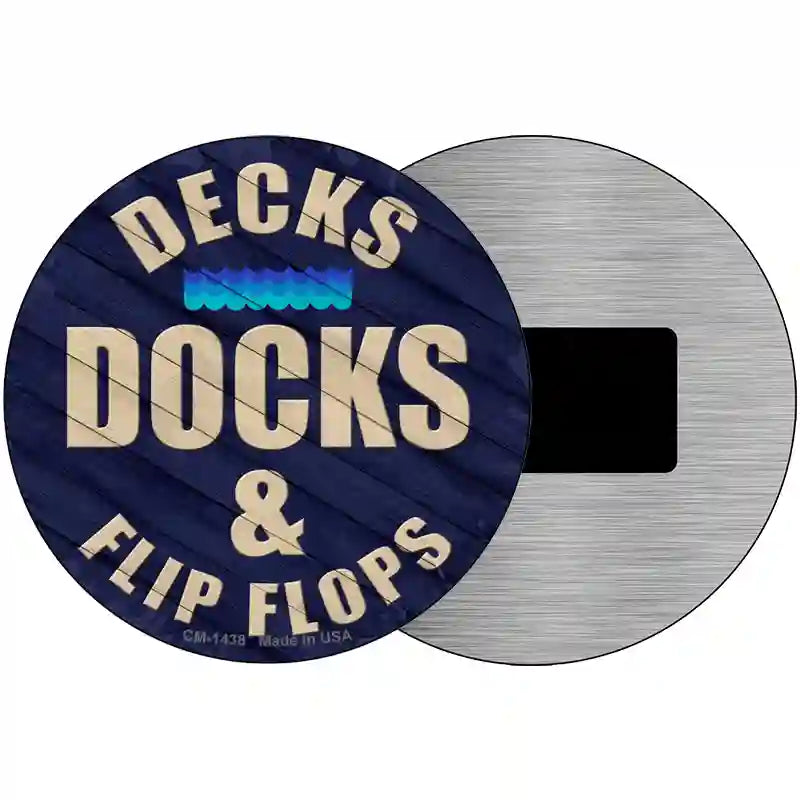 Decks Docks and Flip Flops Novelty Metal Circular Sign 3.5" (CM)