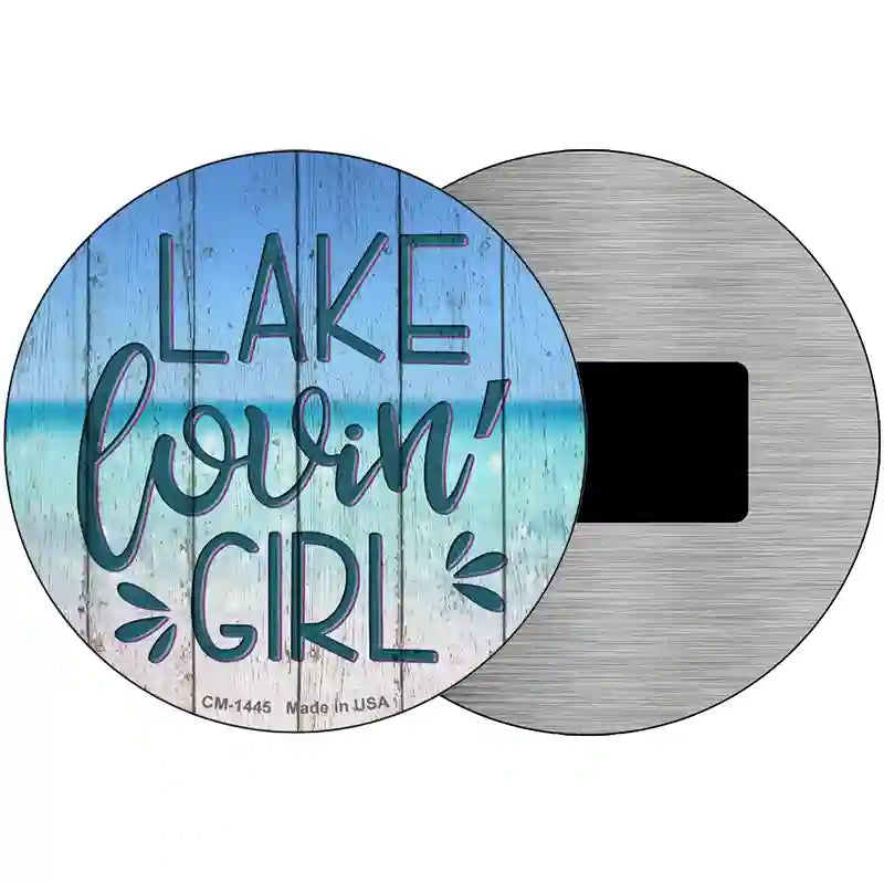 Lake Lovin Girl Novelty Metal Circular Sign 3.5" (CM)