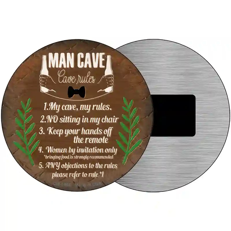 Cave Rules My Rules Novelty Metal Circular Sign 3.5" (CM)