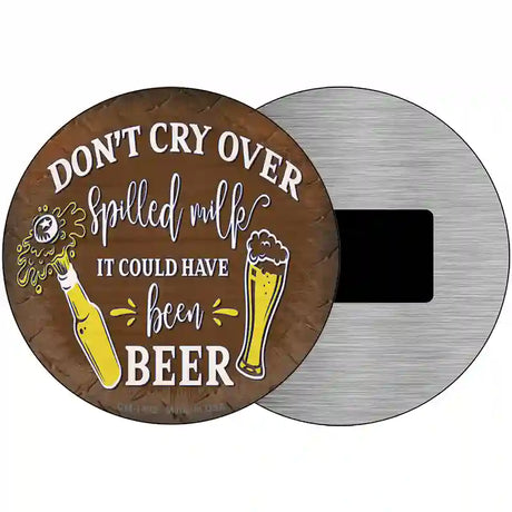 It Could Have Been Beer Novelty Metal Circular Sign 3.5" (CM)