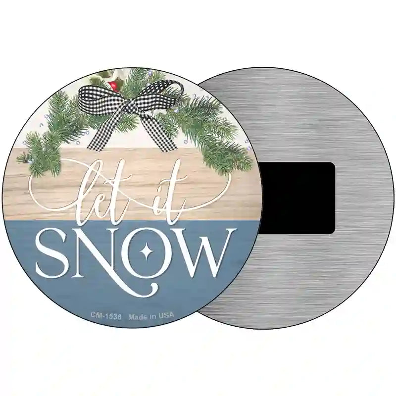 Let It Snow Bow Wreath Novelty Metal Circle Sign 3.5" (CM)