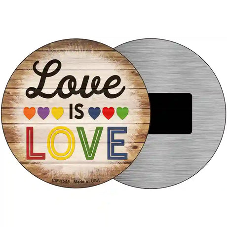 Love Is Love Rainbow Novelty Metal Circle Sign 3.5" (CM)