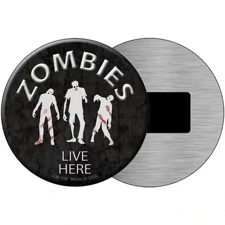 Zombies Live Here Novelty Metal Circular Sign 3.5" (CM)