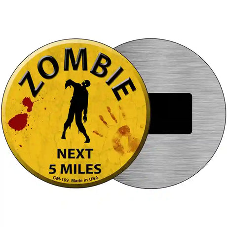 Zombie Next 5 Miles Novelty Metal Circular Sign 3.5" (CM)