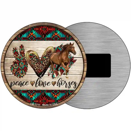 Peace Love Horses Novelty Metal Circle Sign 3.5" (CM)