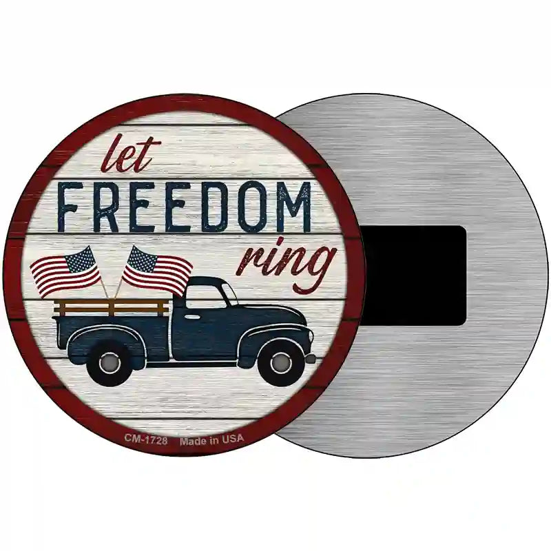 Let Freedom Ring Truck Novelty Metal Circle Sign 3.5" (CM)