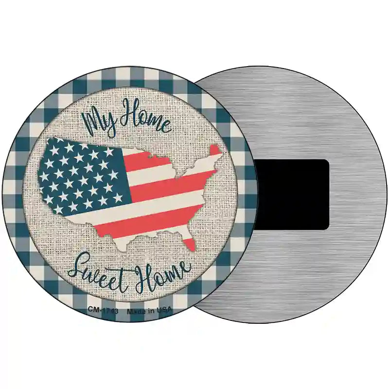 My Home Sweet Home USA Novelty Metal Circle Sign 3.5" (CM)