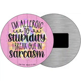 Allergic To Stupidity Novelty Metal Circle Sign 3.5" (CM)