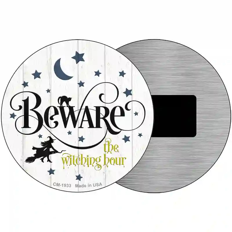 Beware The Witch Hour Novelty Metal Circle Sign 3.5" (CM)