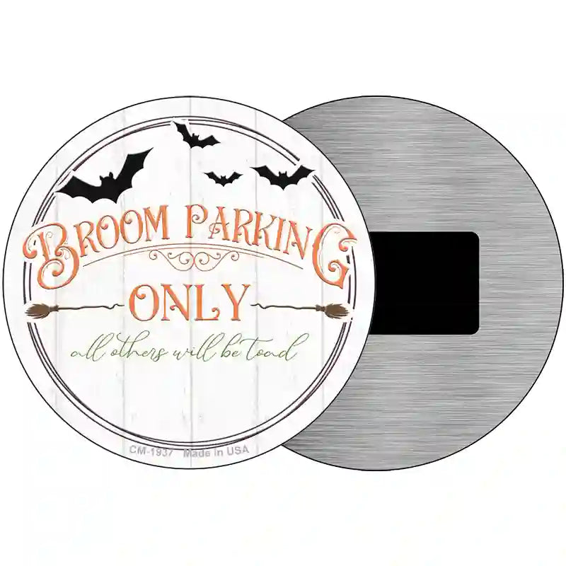 Broom Parking Only Novelty Metal Circle Sign 3.5" (CM)