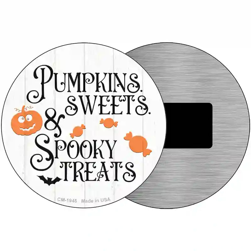 Pumpkin Sweets Spooky Treats Novelty Metal Circle Sign 3.5" (CM)