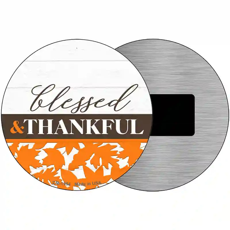 Blessed and Thankful Novelty Metal Circle Sign 3.5" (CM)