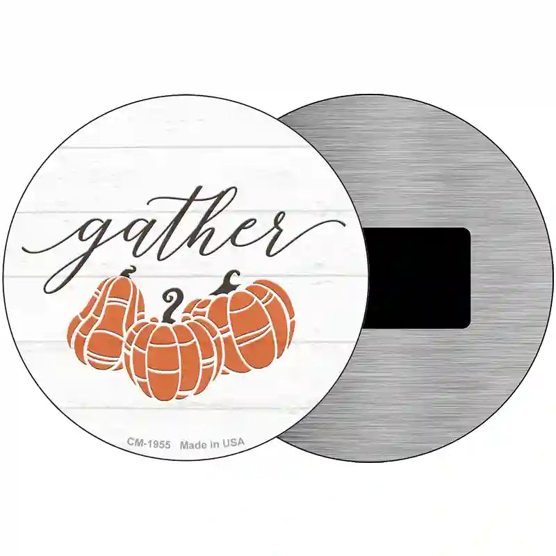 Gather Pumpkins Novelty Metal Circle Sign 3.5" (CM)