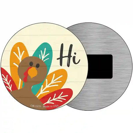 Turkey Says Hi Novelty Metal Circle Sign 3.5" (CM)