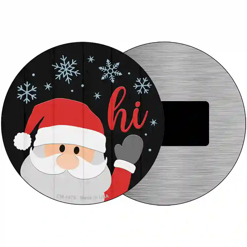 Santa Says Hi Novelty Metal Circle Sign 3.5" (CM)